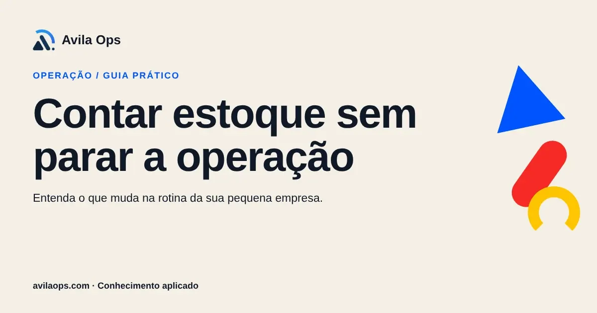 Cartaz editorial com o título “Contar estoque sem parar a operação” e formas azul, vermelha e amarela da Avila Ops.