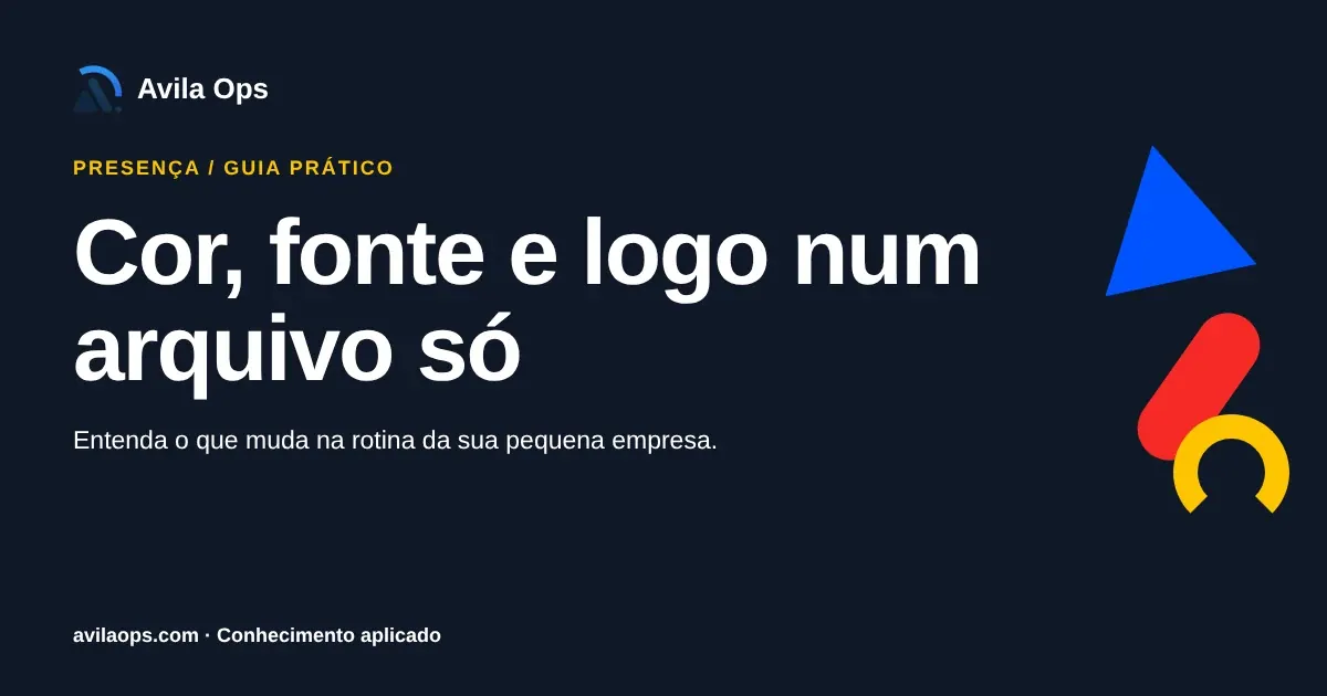 Cartaz editorial com o título “Cor, fonte e logo num arquivo só” e formas azul, vermelha e amarela da Avila Ops.