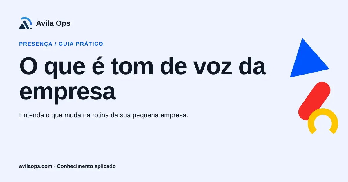 Cartaz editorial com o título “O que é tom de voz da empresa” e formas azul, vermelha e amarela da Avila Ops.
